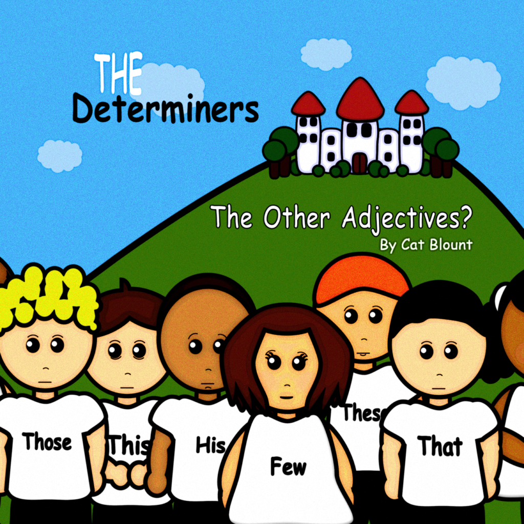 Book cover of The Determiners: The Other Adjectives?